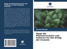 Buchcover von Wege der Pflanzeninvasion und Faktoren für den Erfolg der Invasion