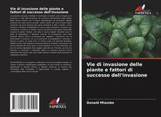 Buchcover von Vie di invasione delle piante e fattori di successo dell'invasione