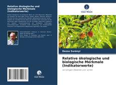 Portada del libro de Relative ökologische und biologische Merkmale (Indikatorwerte)