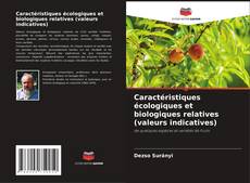 Capa do livro de Caractéristiques écologiques et biologiques relatives (valeurs indicatives) 