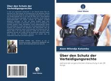 Bookcover of Über den Schutz der Verteidigungsrechte