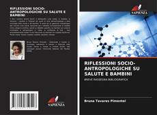 RIFLESSIONI SOCIO-ANTROPOLOGICHE SU SALUTE E BAMBINI kitap kapağı