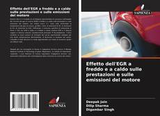 Bookcover of Effetto dell'EGR a freddo e a caldo sulle prestazioni e sulle emissioni del motore