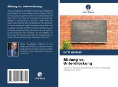 Buchcover von Bildung vs. Unterdrückung