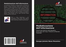 Mediatizzazione dell'informazione kitap kapağı