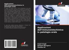 Capa do livro de Applicazioni dell'immunoistochimica in patologia orale 