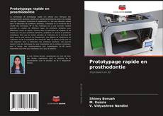 Prototypage rapide en prosthodontie kitap kapağı