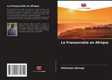 La Fransocratie en Afrique kitap kapağı