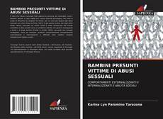 Bookcover of BAMBINI PRESUNTI VITTIME DI ABUSI SESSUALI