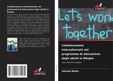 Bookcover of Collaborazione intersettoriale nel programma di educazione degli adulti in Etiopia
