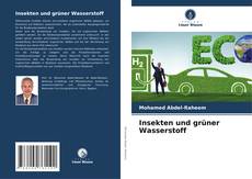 Bookcover of Insekten und grüner Wasserstoff