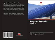 Buchcover von Systèmes d'énergie solaire
