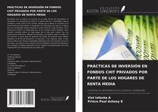 Buchcover von PRÁCTICAS DE INVERSIÓN EN FONDOS CHIT PRIVADOS POR PARTE DE LOS HOGARES DE RENTA MEDIA