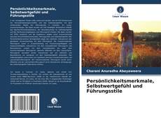 Portada del libro de Persönlichkeitsmerkmale, Selbstwertgefühl und Führungsstile