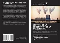 Buchcover von GESTIÓN DE LA CONGESTIÓN DE LA TRANSMISIÓN