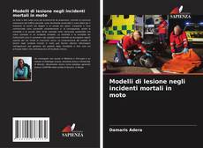 Couverture de Modelli di lesione negli incidenti mortali in moto