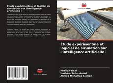 Buchcover von Étude expérimentale et logiciel de simulation sur l'intelligence artificielle i