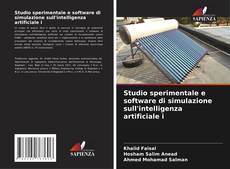 Bookcover of Studio sperimentale e software di simulazione sull'intelligenza artificiale i
