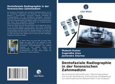 Обложка Dentofaziale Radiographie in der forensischen Zahnmedizin