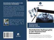 Portada del libro de Dentofaziale Radiographie in der forensischen Zahnmedizin