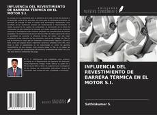 Обложка INFLUENCIA DEL REVESTIMIENTO DE BARRERA TÉRMICA EN EL MOTOR S.I.