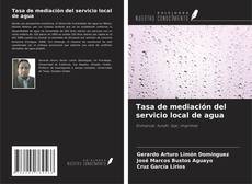 Bookcover of Tasa de mediación del servicio local de agua