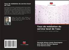 Bookcover of Taux de médiation du service local de l'eau