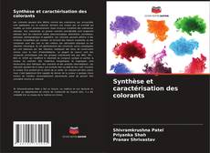 Capa do livro de Synthèse et caractérisation des colorants 