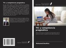 Bookcover of TIC y competencia pragmática