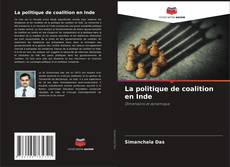 Bookcover of La politique de coalition en Inde