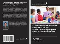 Buchcover von Estudio sobre la madurez emocional de los estudiantes de posgrado en el distrito de Vellore