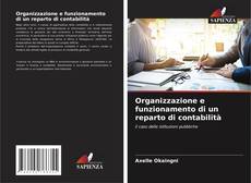 Capa do livro de Organizzazione e funzionamento di un reparto di contabilità 