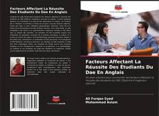 Buchcover von Facteurs Affectant La Réussite Des Étudiants Du Dae En Anglais
