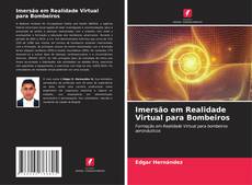Imersão em Realidade Virtual para Bombeiros kitap kapağı