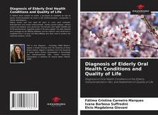 Portada del libro de Diagnosis of Elderly Oral Health Conditions and Quality of Life