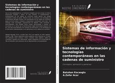 Capa do livro de Sistemas de información y tecnologías contemporáneas en las cadenas de suministro 