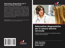 Copertina di Alternative diagnostiche per il cancro eterino cervicale