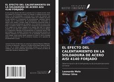 EL EFECTO DEL CALENTAMIENTO EN LA SOLDADURA DE ACERO AISI 4140 FORJADO的封面