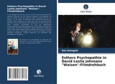 Borítókép a  Esthers Psychopathie in David Leslie Johnsons "Waisen"-Filmdrehbuch - hoz
