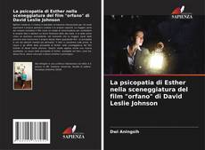 Bookcover of La psicopatia di Esther nella sceneggiatura del film "orfano" di David Leslie Johnson