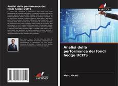 Bookcover of Analisi della performance dei fondi hedge UCITS