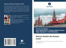 Bookcover of Warum lächeln die Russen nicht?