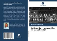 Bookcover of Antizipation von Angriffen im Luxusbereich