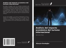 Copertina di Análisis del impacto económico del turismo internacional