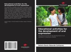 Copertina di Educational activities for the development of oral expression