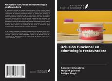 Oclusión funcional en odontología restauradora kitap kapağı