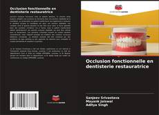 Borítókép a  Occlusion fonctionnelle en dentisterie restauratrice - hoz