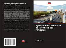 Capa do livro de Système de surveillance de la vitesse des véhicules 