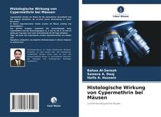 Buchcover von Histologische Wirkung von Cypermethrin bei Mäusen