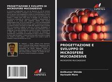 Buchcover von PROGETTAZIONE E SVILUPPO DI MICROSFERE MUCOADESIVE